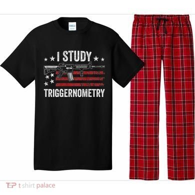 I Study Triggernometry Funny Gun Pro Guns Saying Pajama Set