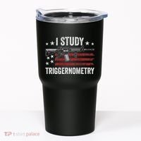 I Study Triggernometry Funny Gun Pro Guns Saying Tumbler thumb 0