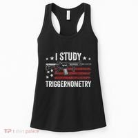 I Study Triggernometry Funny Gun Pro Guns Saying Women's Tank Top thumb 0