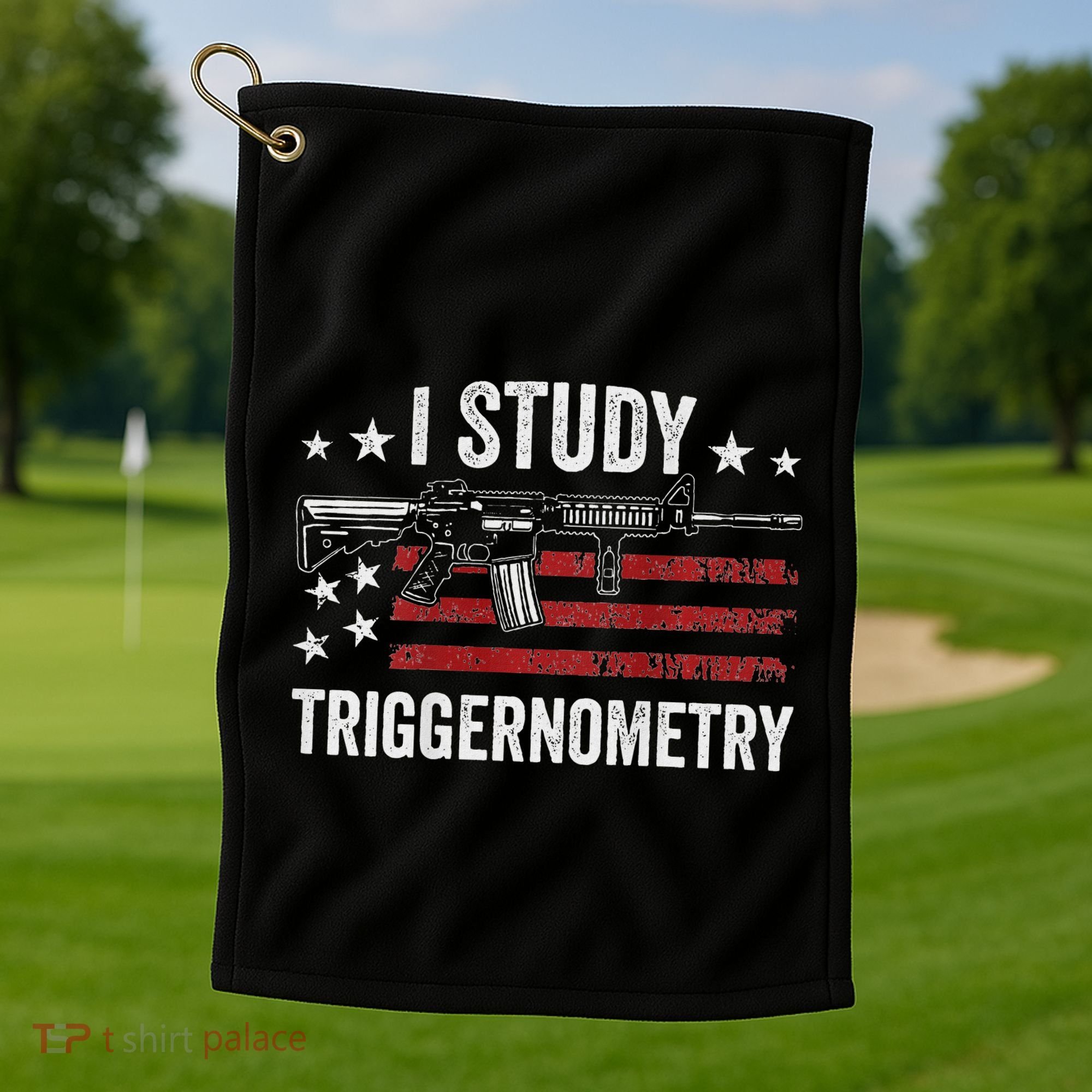 I Study Triggernometry Funny Gun Pro Guns Saying Golf Towel
