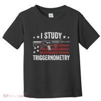 I Study Triggernometry Funny Gun Pro Guns Saying Toddler T-Shirt thumb 0