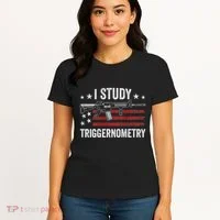 I Study Triggernometry Funny Gun Pro Guns Saying Women's T-Shirt thumb 4