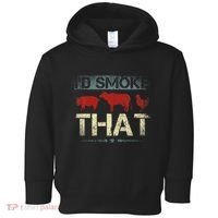 Id Smoke That Barbecue Toddler Hoodie thumb 0