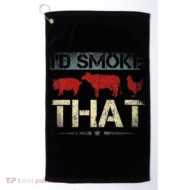 Id Smoke That Barbecue Golf Towel