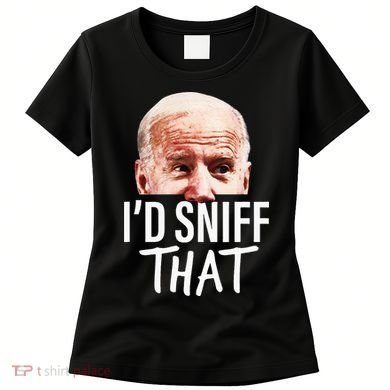 ID Sniff That. Anti Joe Biden Women's T-Shirt