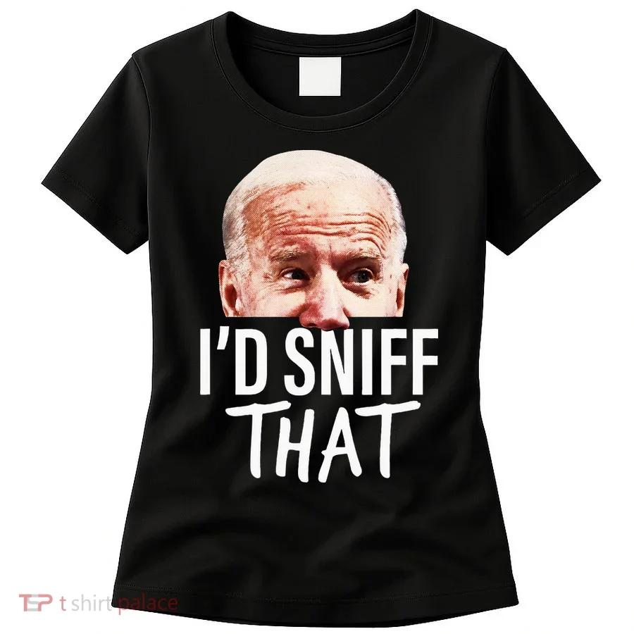 ID Sniff That. Anti Joe Biden Women's T-Shirt