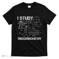 I Study Triggernometry Gun T-Shirt thumb 0