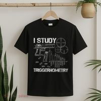 I Study Triggernometry Gun T-Shirt thumb 2