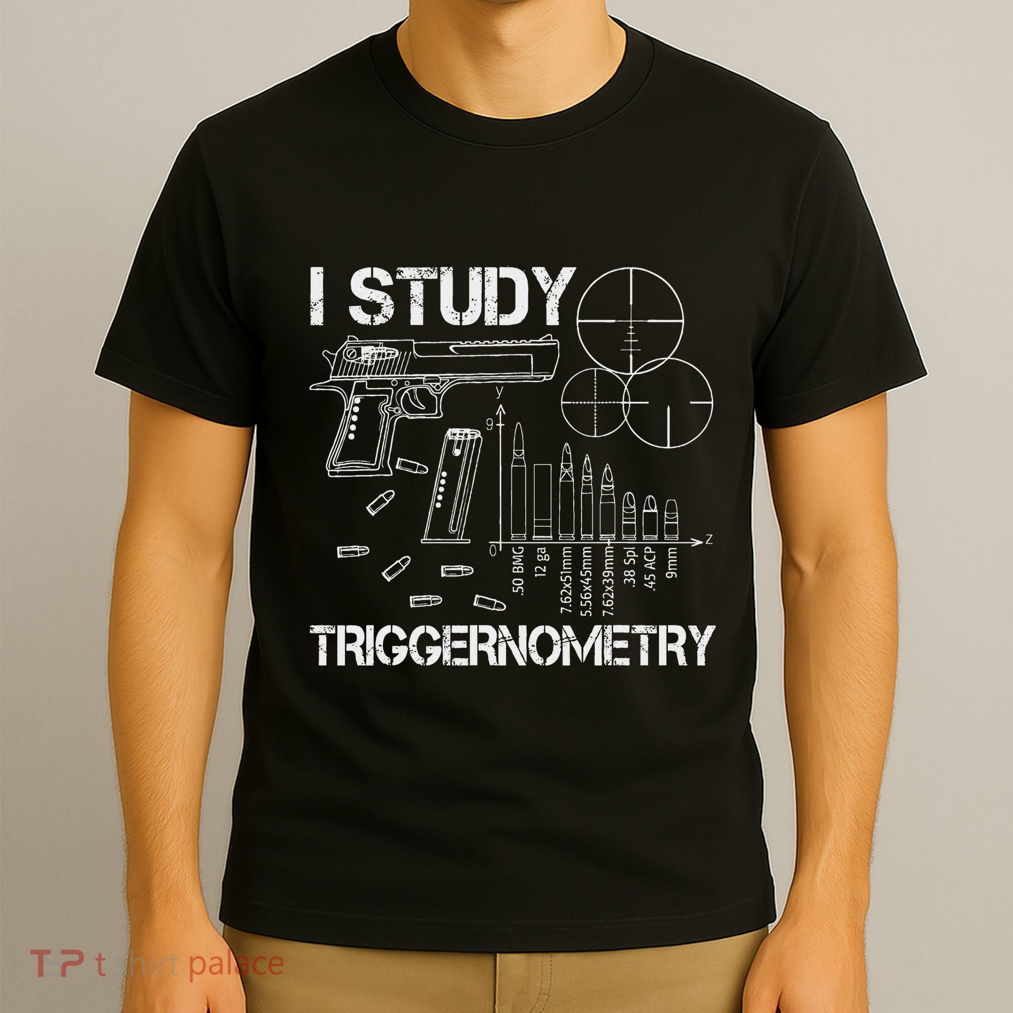 I Study Triggernometry Gun T-Shirt