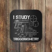 I Study Triggernometry Gun Coaster thumb 0