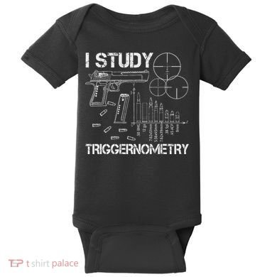 I Study Triggernometry Gun Baby Bodysuit