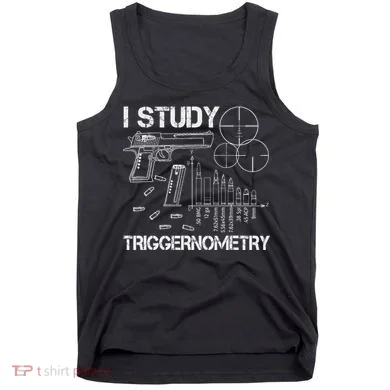 I Study Triggernometry Gun Tank Top