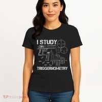 I Study Triggernometry Gun Women's T-Shirt thumb 4