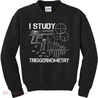 I Study Triggernometry Gun Kids Sweatshirt