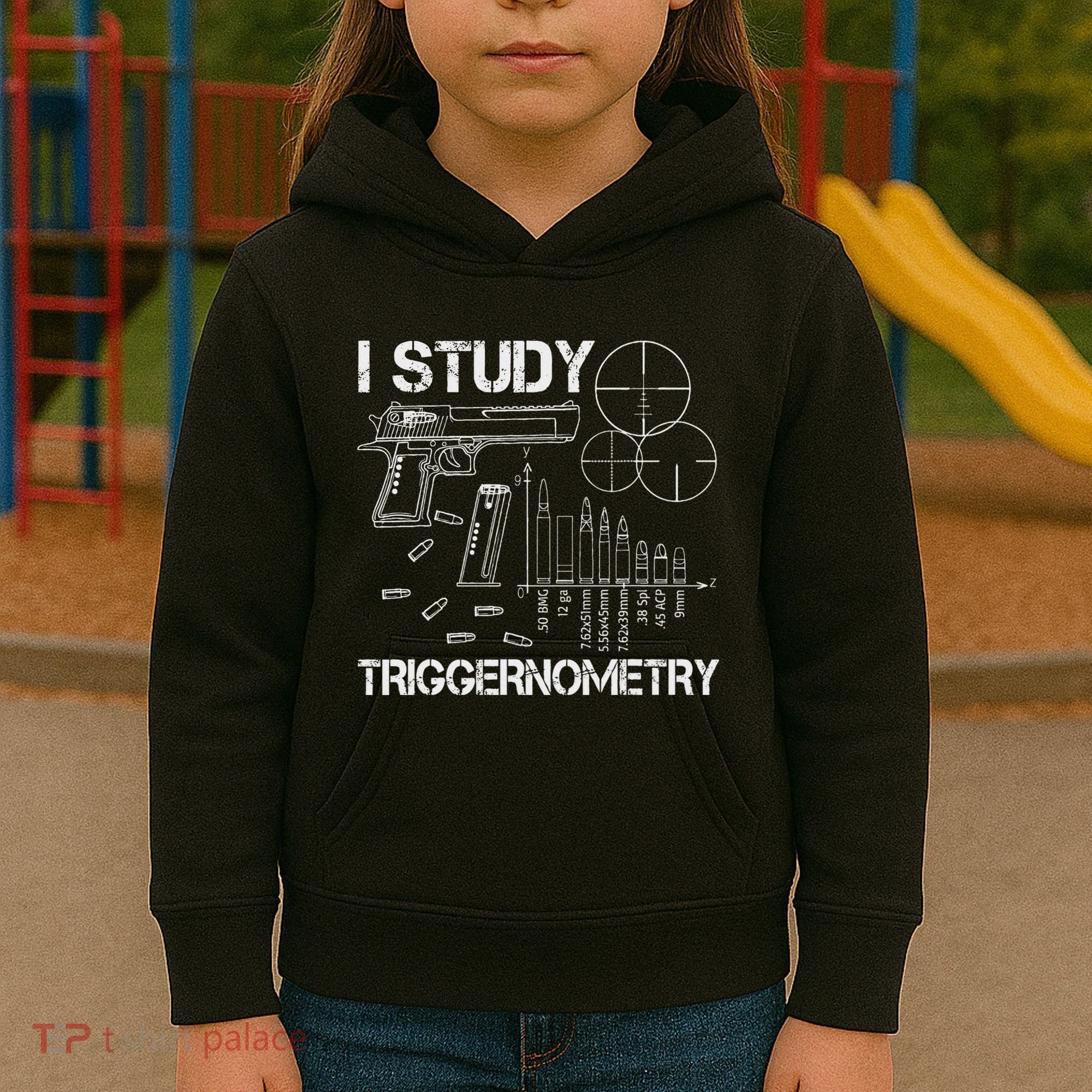 I Study Triggernometry Gun Kids Hoodie