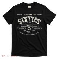 I SURVIVED The SIXTIES TWICE Built In 60s 70th 60th Birthday T-Shirt thumb 0