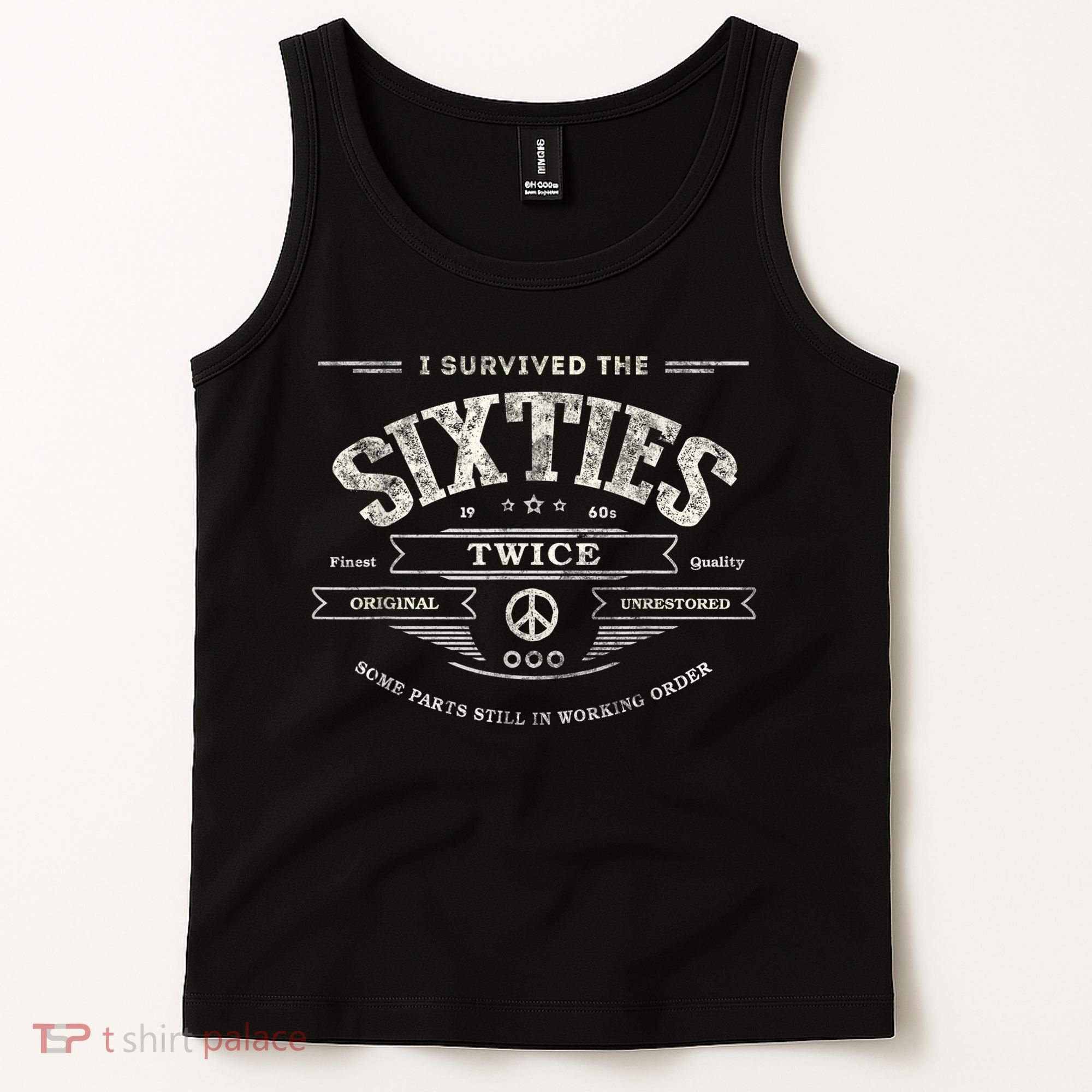 I SURVIVED The SIXTIES TWICE Built In 60s 70th 60th Birthday Tank Top