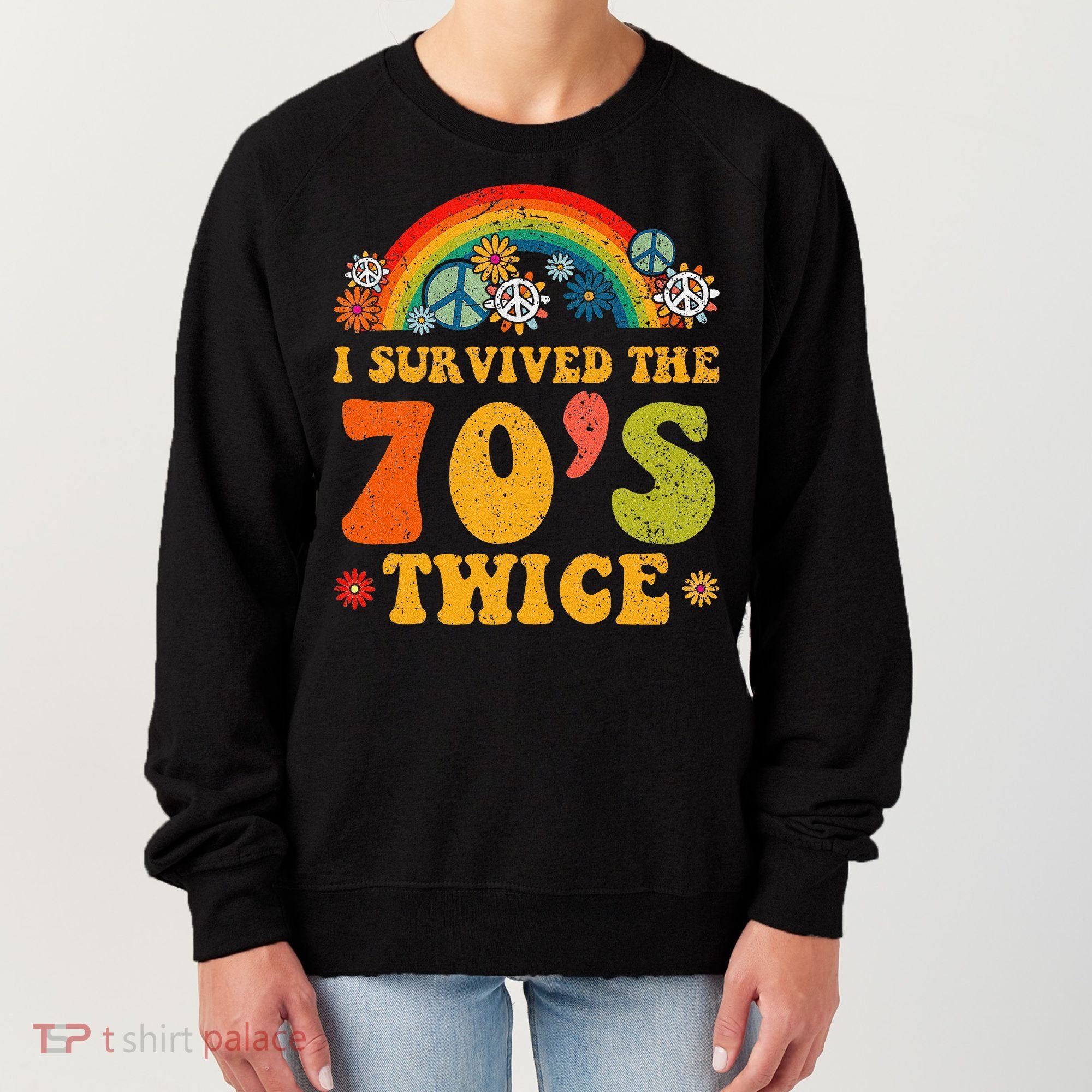 I Survived the 70s Twice Funny 90th Birthday Retro Women's Sweatshirt