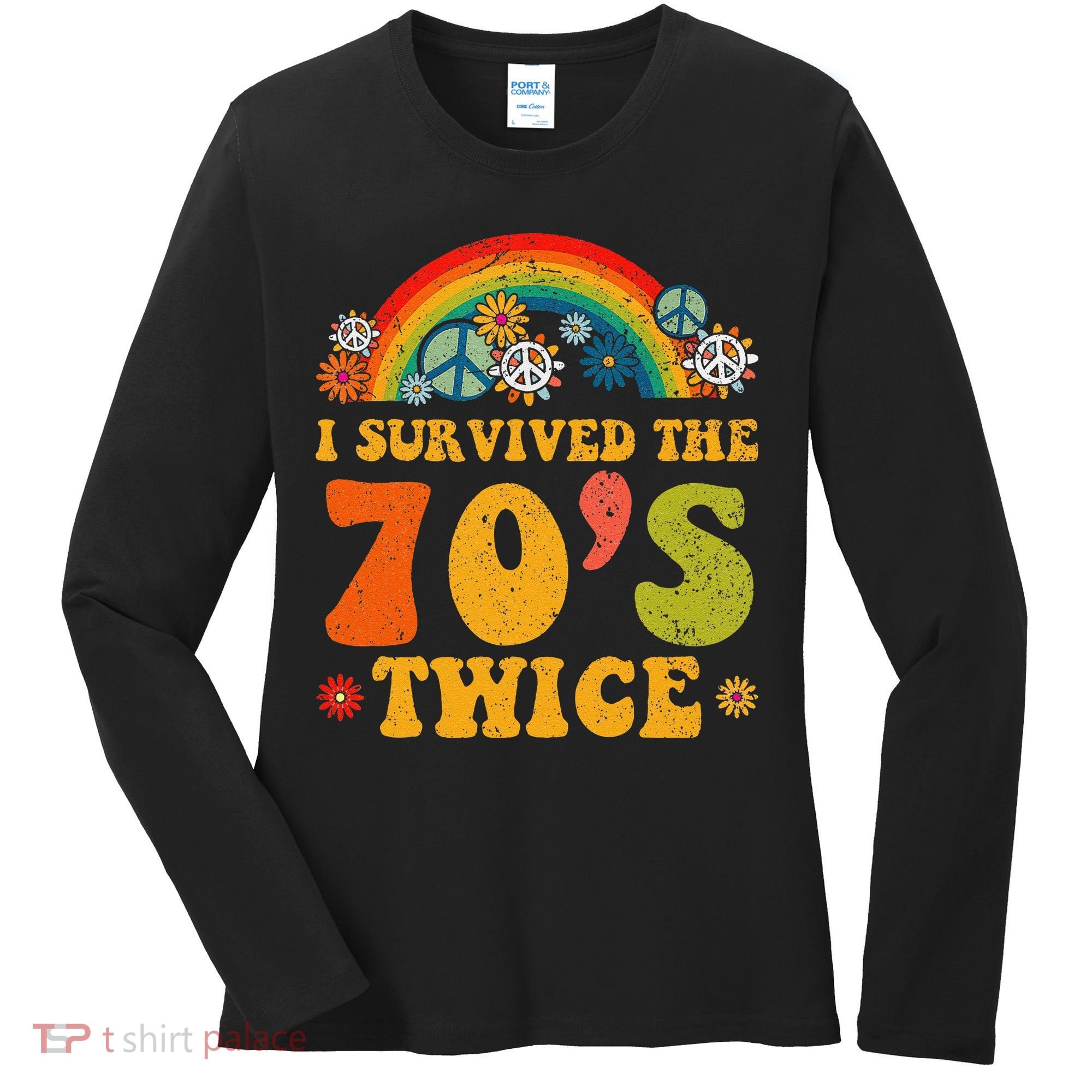 I Survived the 70s Twice Funny 90th Birthday Retro Women's Long Sleeve Shirt