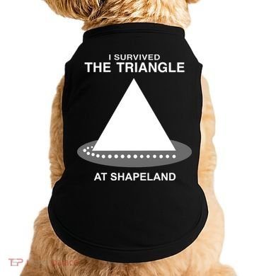 I Survived The Triangle At Shapeland Doggie Tank