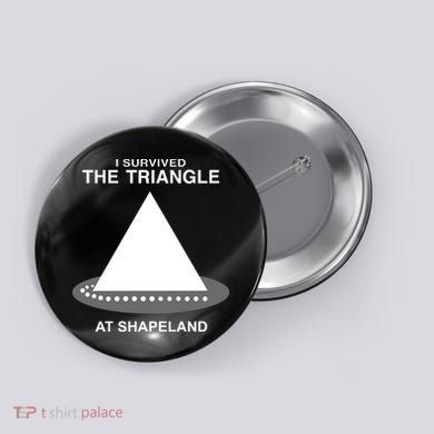 I Survived The Triangle At Shapeland Button