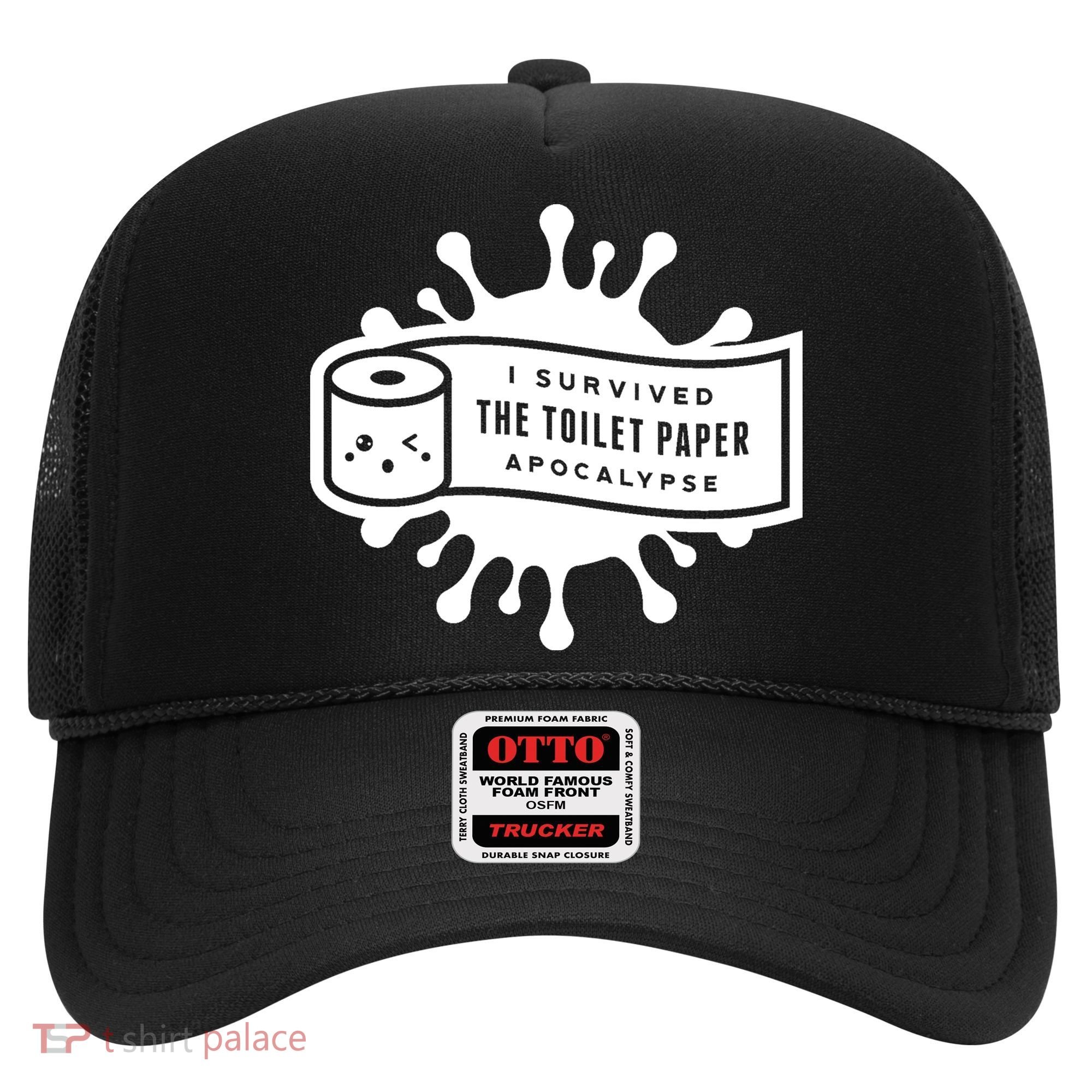 I Survived The Toilet Paper Apocalypse Hat