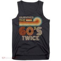 I Survived The 60s Twice Sixties 70th 70s Year Old Birthday Tank Top thumb 0