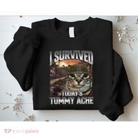 I Survived TodayS Tummy Ache Groovy Funny Cat Sweatshirt thumb 2
