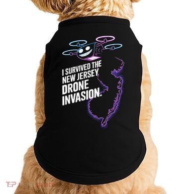 I Survived The New Jersey Drone Invasion Doggie Tank