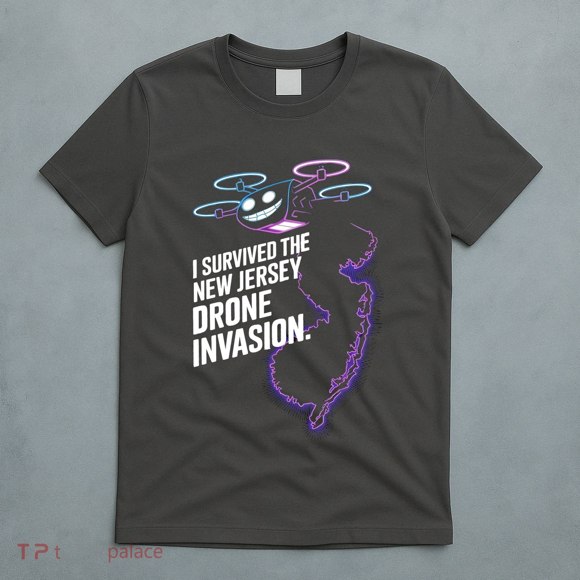 I Survived The New Jersey Drone Invasion T-Shirt