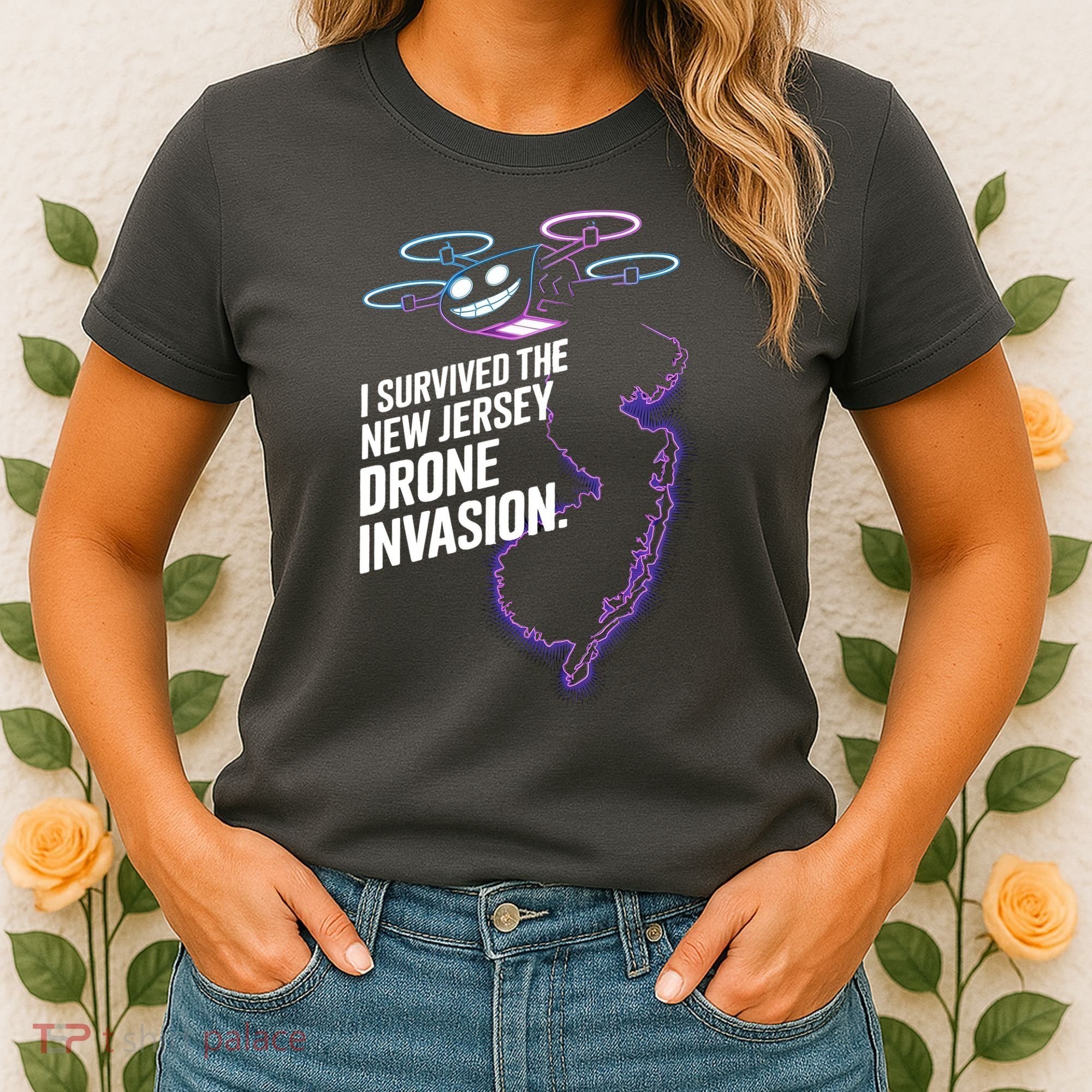 I Survived The New Jersey Drone Invasion Women's T-Shirt