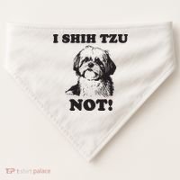 I SHIH TZU NOT Funny Shih Tzu Dog USA-Made Doggie Bandana thumb 0