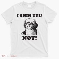 I SHIH TZU NOT Funny Shih Tzu Dog T-Shirt thumb 0