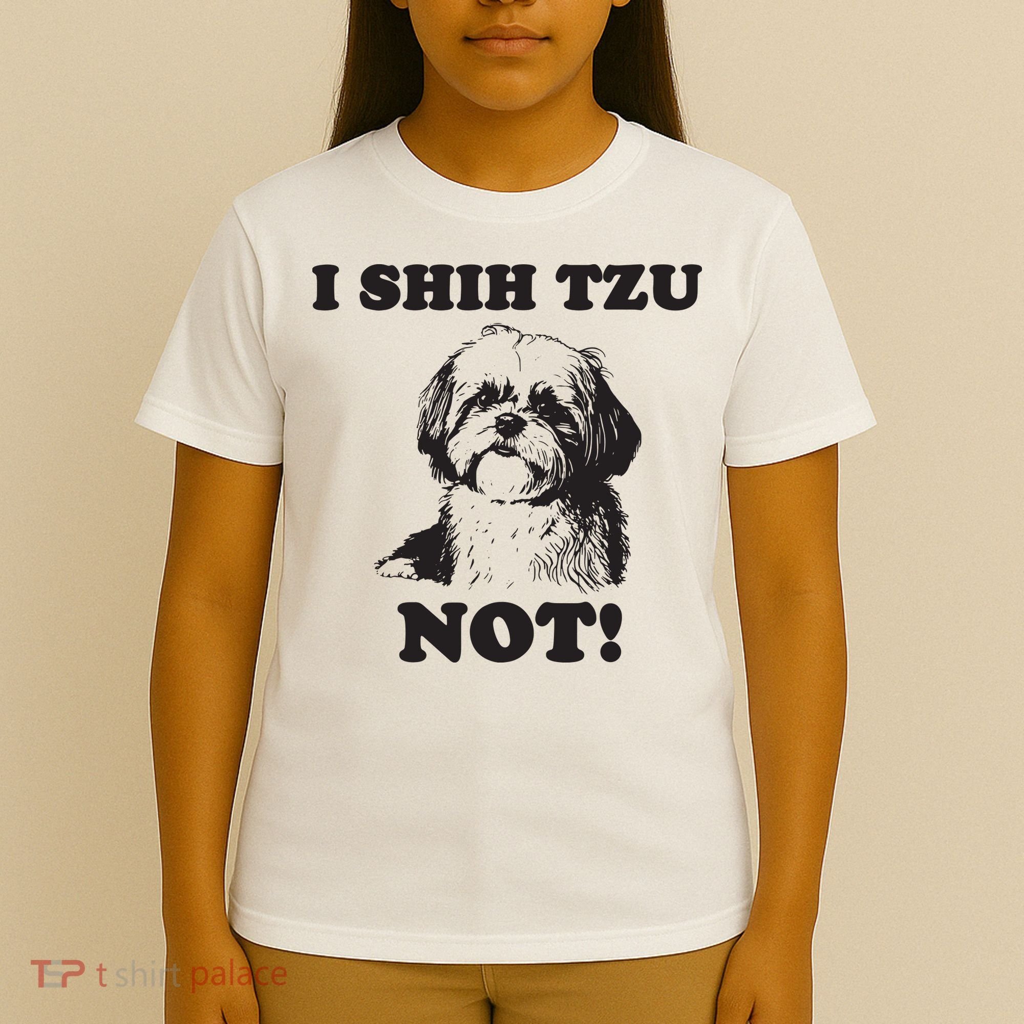 I SHIH TZU NOT Funny Shih Tzu Dog T-Shirt