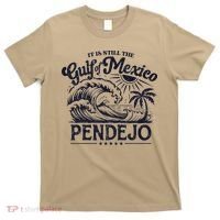Its Still The Gulf Of Mexico Pendejo Beach Funny Spanish T-Shirt thumb 0
