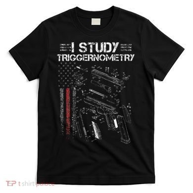 I Study Triggernometry Gun Veteran Christmas T-Shirt