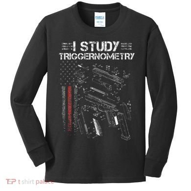 I Study Triggernometry Gun Veteran Christmas Kids Long Sleeve Shirt
