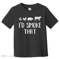 I'd Smoke That Funny BBQ Weed Cannabis Toddler T-Shirt thumb 0