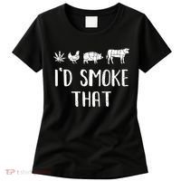 I'd Smoke That Funny BBQ Weed Cannabis Women's T-Shirt thumb 0