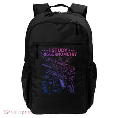 I Study Triggernometry Gun Funny Gift Veteran Christmas Gift Backpack