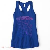 I Study Triggernometry Gun Funny Gift Veteran Christmas Gift Women's Tank Top thumb 0