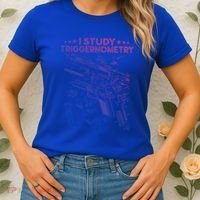 I Study Triggernometry Gun Funny Gift Veteran Christmas Gift Women's T-Shirt thumb 2