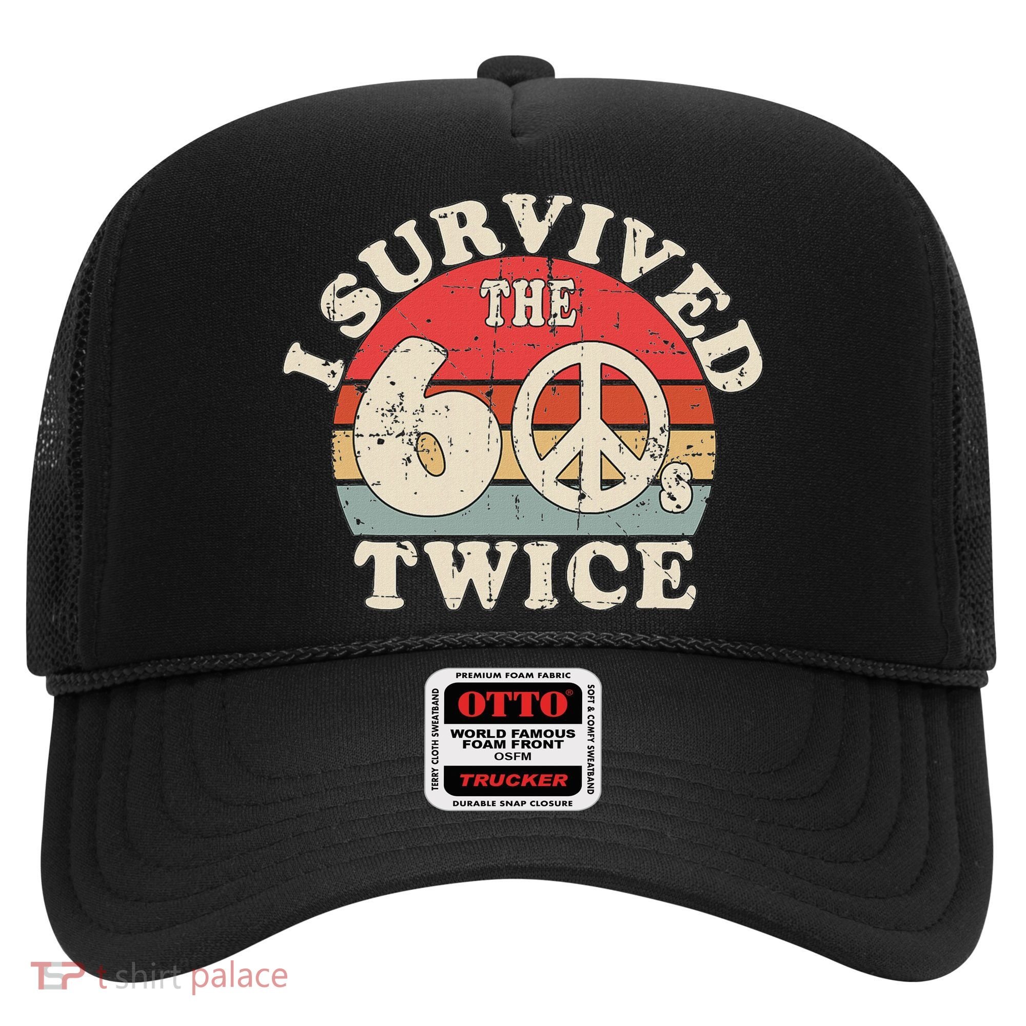 I Survived The Sixties 60s Twice Hat