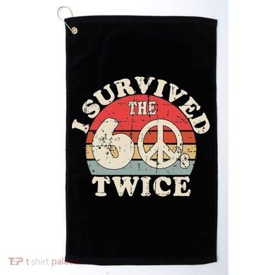 I Survived The Sixties 60s Twice Golf Towel