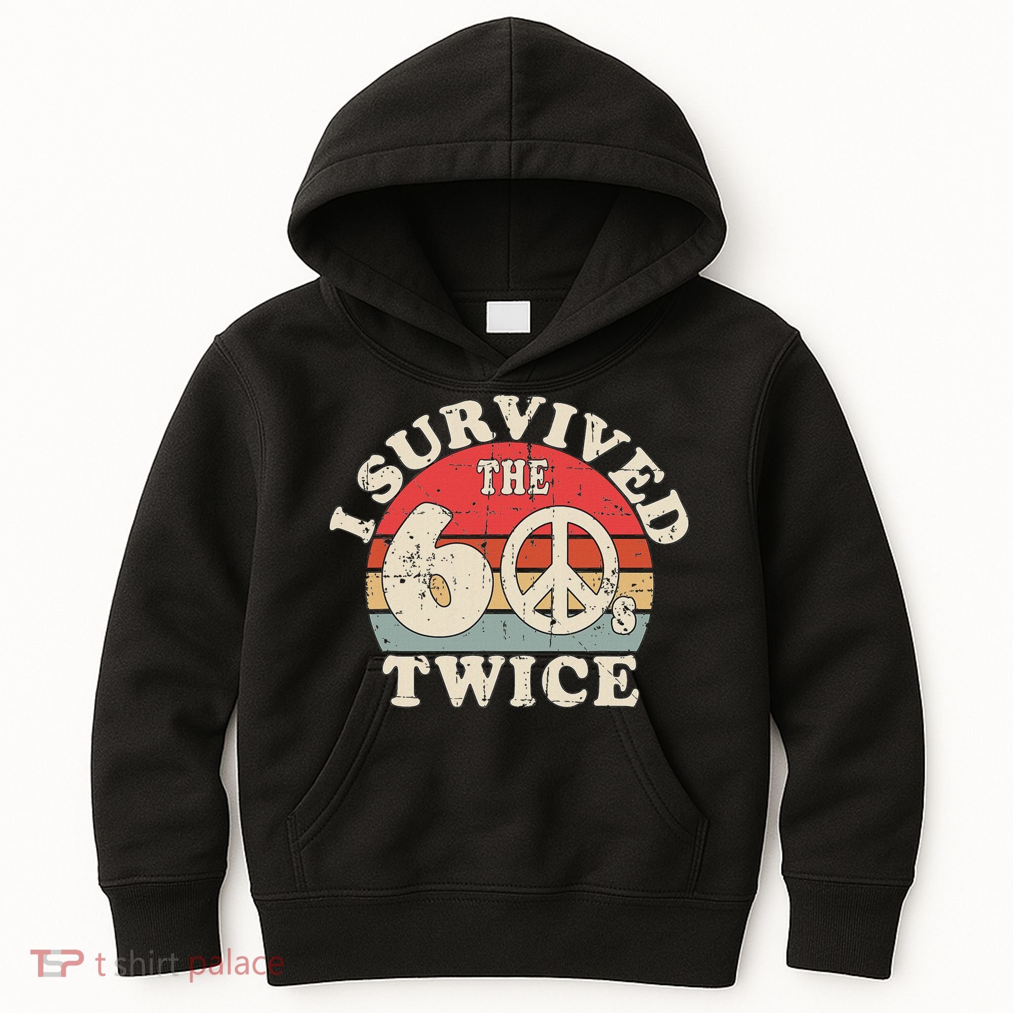 I Survived The Sixties 60s Twice Kids Hoodie