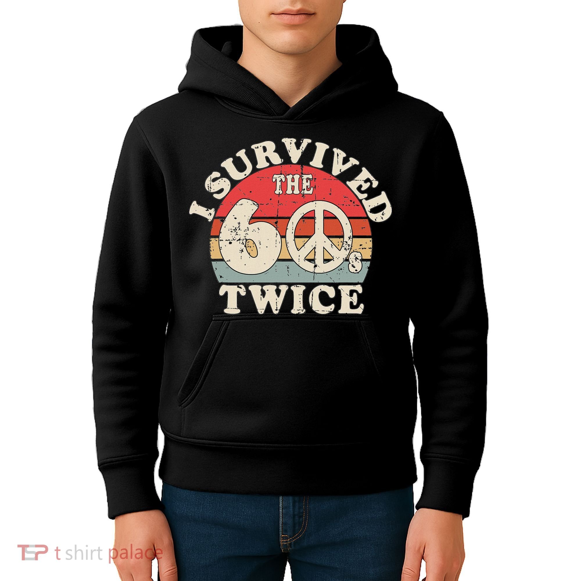 I Survived The Sixties 60s Twice Kids Hoodie