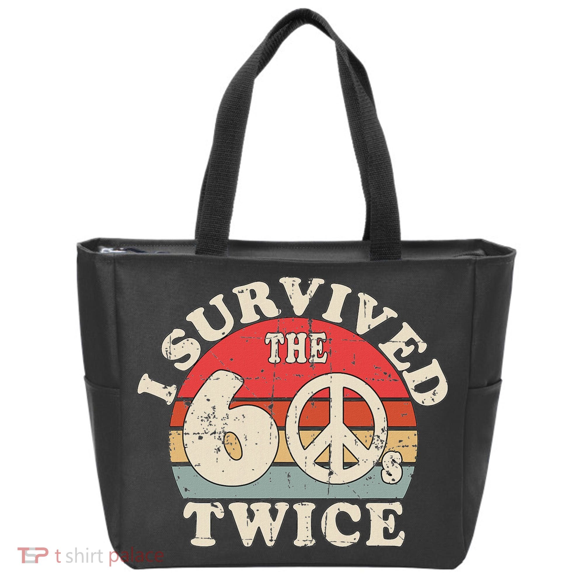 I Survived The Sixties 60s Twice Tote Bag