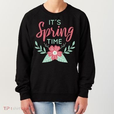 It's Spring Time Flower Women's Sweatshirt