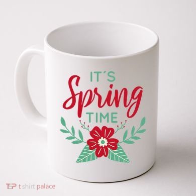 It's Spring Time Flower Coffee Mug