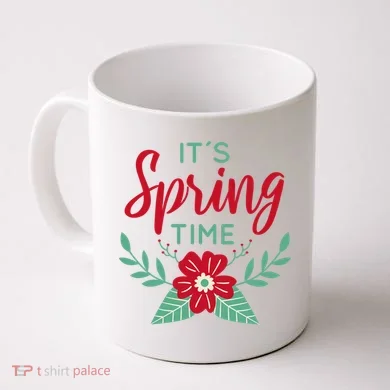 It's Spring Time Flower Coffee Mug